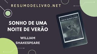 Resumo do livro Sonho de uma Noite de Verão. Autor William Shakespeare