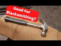 Can you forge with a Claw Hammer? What hammer should you look for as a beginner?