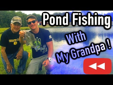Fishing with my Grandpa (Rewind)