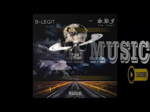 B-Legit Feat S.B.F the Great - We Ain t Hard 2 Find