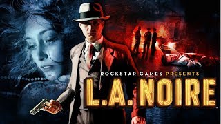 LA NOIRE 2017 PS4 GAMEPLAY WALKTHROUGH PART 7: SHE'S DISTRACTING ME WITH HER FLIRTATIOUS NATURE!