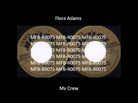 Flora Adams - My Crew