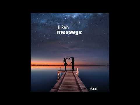 lil Rain - message (official audio)