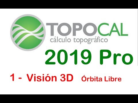 TopoCal 2019 Pro — Visi&oacute;n 3D con &Oacute;rbita Libre