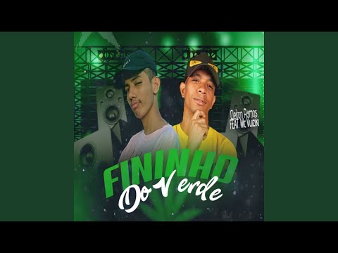 Fininho do Verde (feat. Mc Vuiziki)