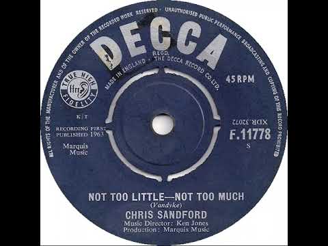UK New Entry 1963 (265) Chris Sandford - Not Too Little-Not Too Much
