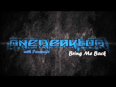 OneReaktor & Breathbouncer - Bring Me Back [Preview]