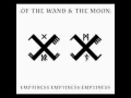 Of The Wand And The Moon - Lost In Emptiness ...
