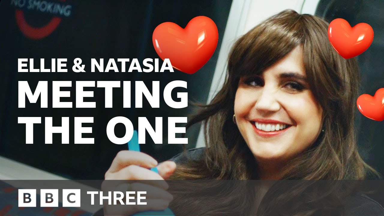 When You Meet 'The One' | Ellie & Natasia - YouTube