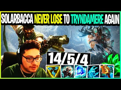 SOLARBACCA Never LOSE To Tryndamere AGAIN