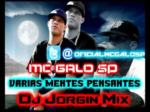 Mc Galo SP - Varias Mentes Pensantes (2011) (Dj JorgiN Mix) [Studio Q.Z. Prod.]