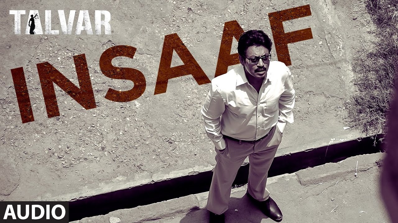 Insaaf Lyrics  | Talvar | Irrfan Khan, Ayesha Parveen | Arooj Aftab | Vishal Bhardwaj