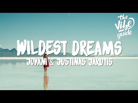 Jovani & Justinas Jarutis - Wildest Dreams (Lyrics)