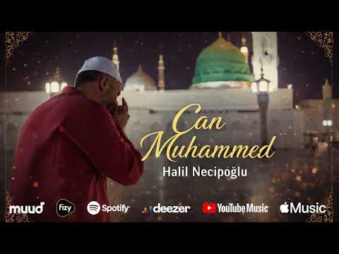 CAN MUHAMMED - Halil Necipoğlu