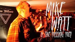 Mike Watt & The Missingmen @ Liceo Mutante