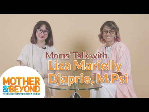 Moms' Talk with Liza Marielly Djaprie: Menjadi Orang Tua Masa Kini dan Menjaga Kesehatan Mental