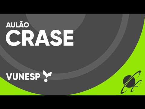 VUNESP CRASE CLASS - PORTUGUESE