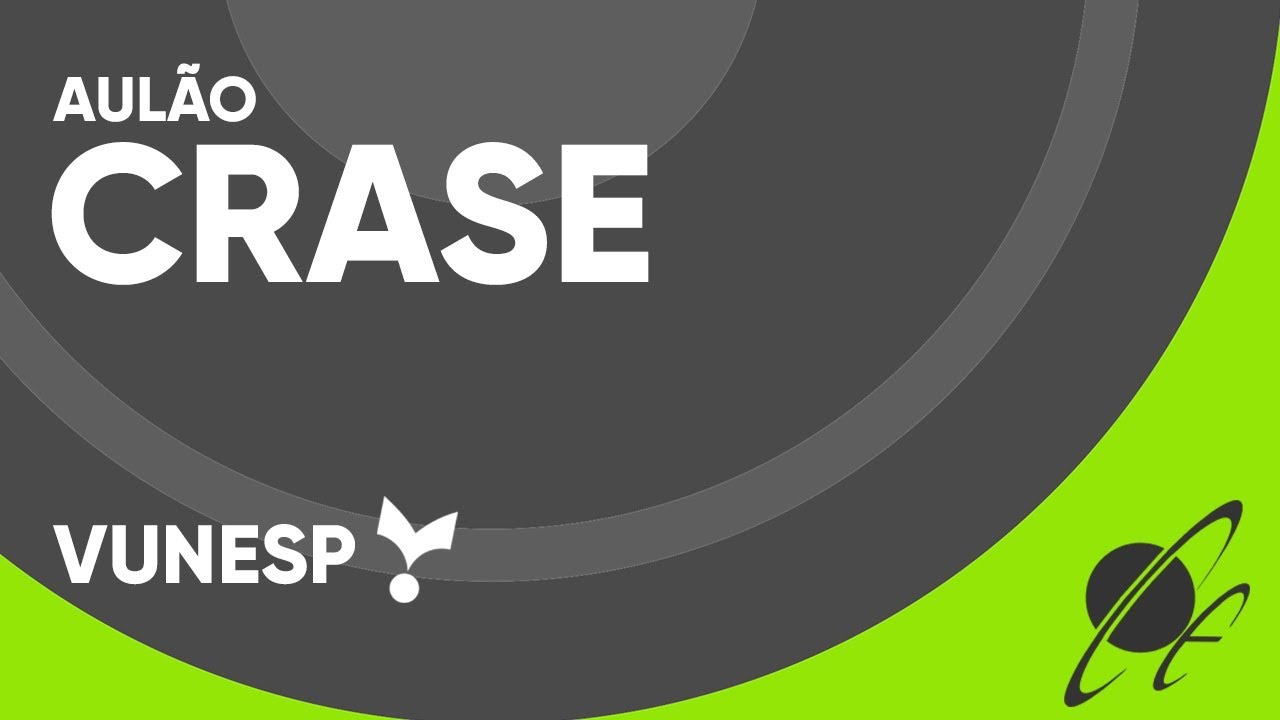 AULÃO CRASE VUNESP - PORTUGUÊS