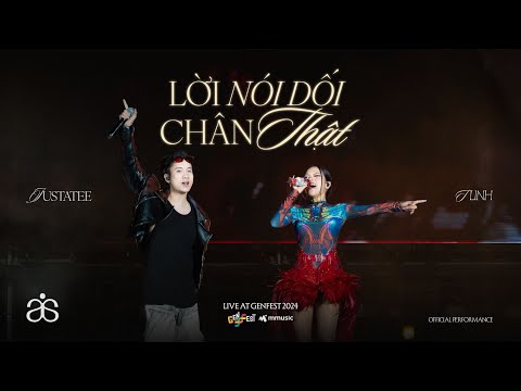 tlinh - Lời Nói Dối Chân Thật (ft. JustaTee) | Live from GENfest 2024