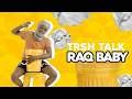 Raq Baby Talks First Link Etiquette Toxic Things He Likes More TRSH Talk Interview