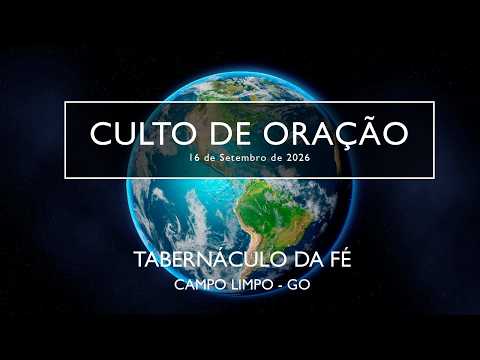 16.09.2026 - Culto de Oração - Pr. Elizeu Rodrigues
