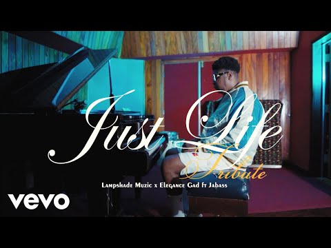 Lampshade Muzic, EleganceGad - Just Life (EleganceGad Tribute) feat. Jabass