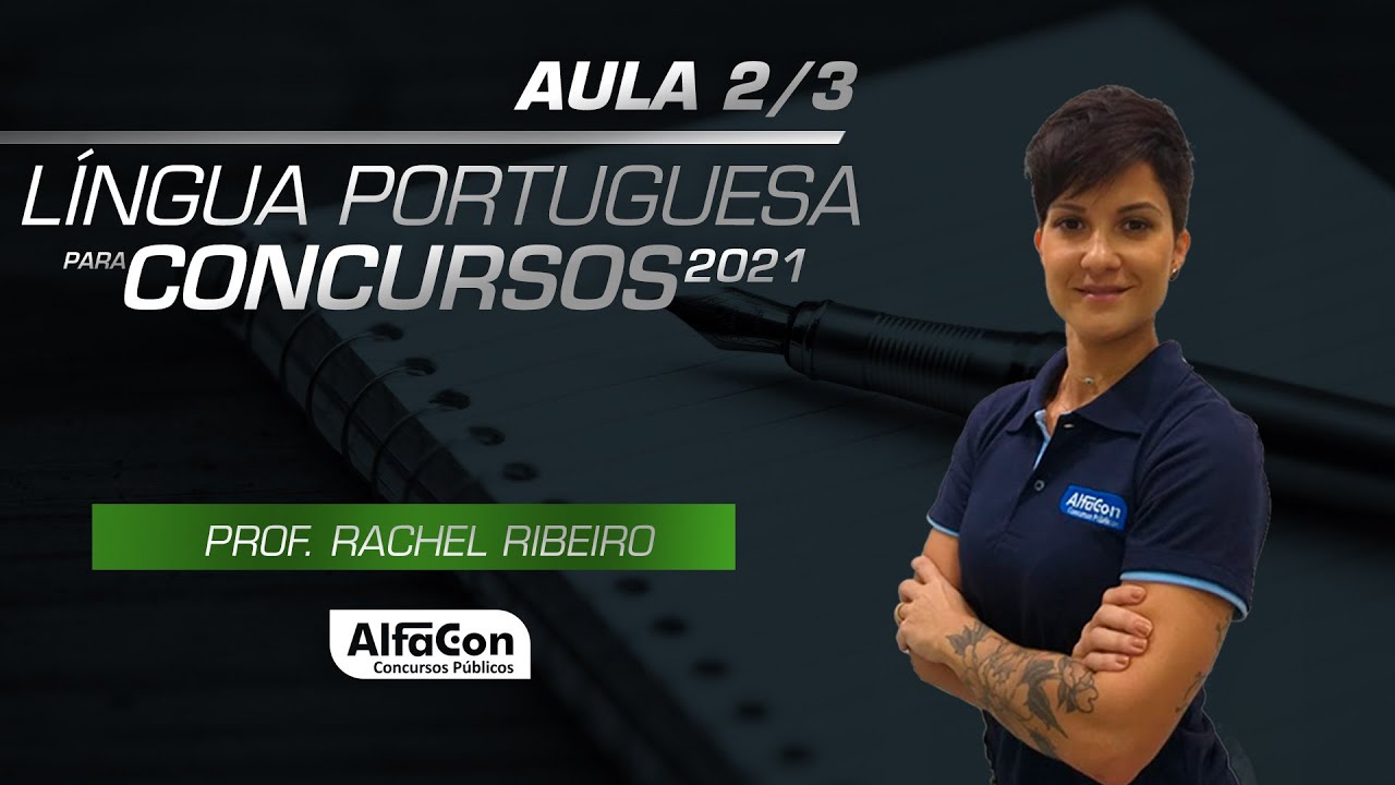 LÍNGUA PORTUGUESA PARA CONCURSOS  - AULA 2/3 - AlfaCon