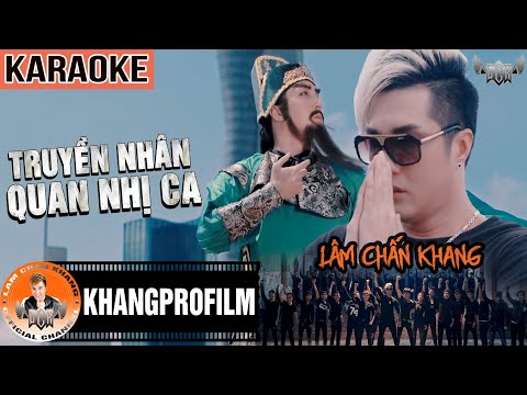 KARAOKE TRUYỀN NHÂN QUAN NHỊ CA | LÂM CHẤN KHANG | OST NGƯỜI TRONG GIANG HỒ P.6