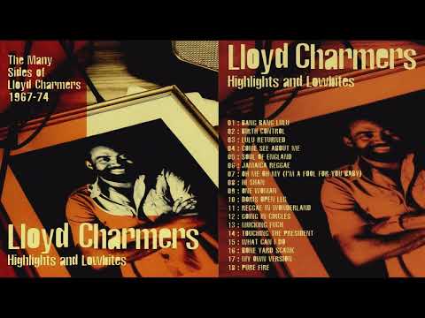 Lloyd Charmers   Highlights And Lowbites 1