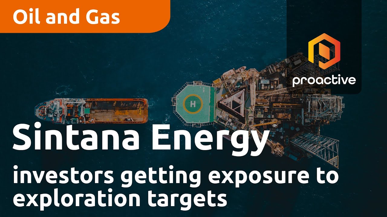 Sintana Energy investors getting exposure to supermajor-level exploration targets — Analyst