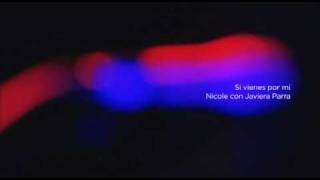 Nicole Feat. Javiera Parra - Si Vienes Por Mi (Club Amanda)