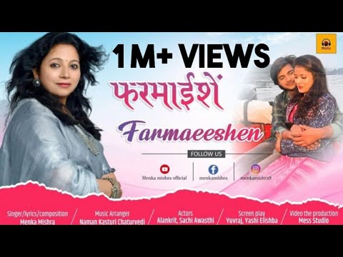 FARMAISHEN (Story of a New Generation Love) MENKA MISHRA