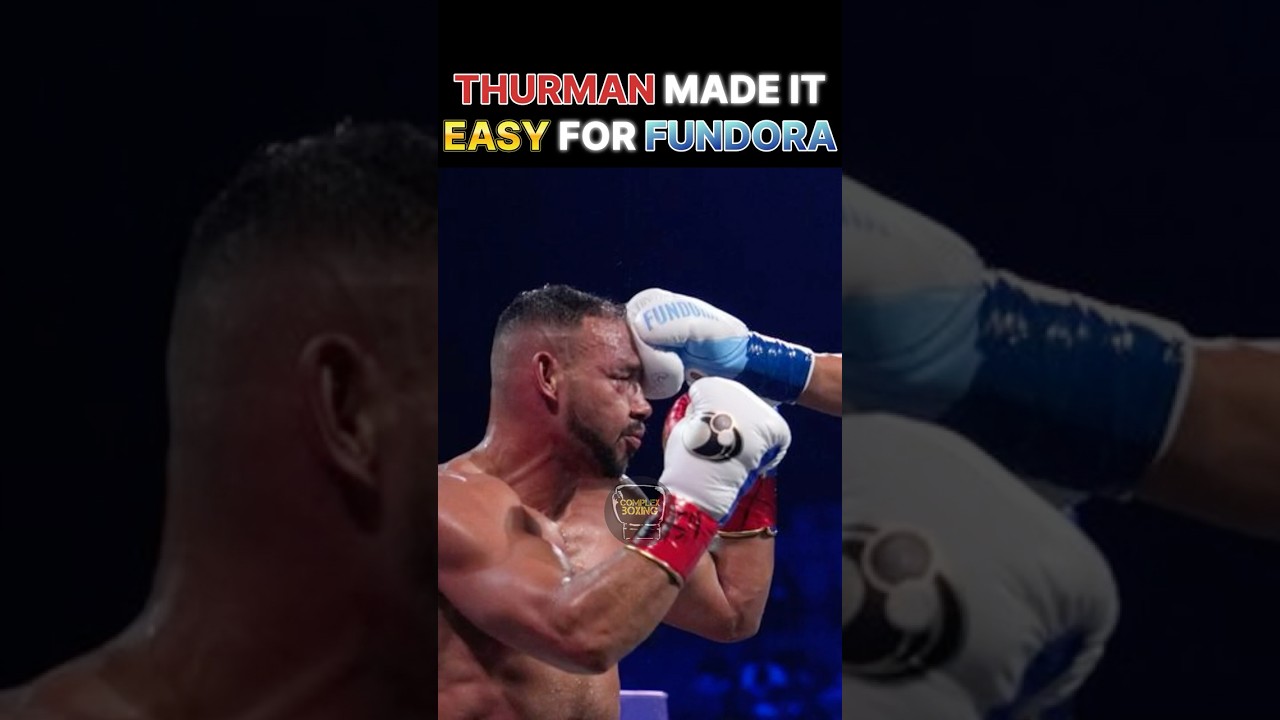 Thurman Made It Easy for Fundora to beat him..