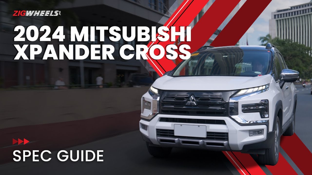 2024 Mitsubishi Xpander Cross Spec Guide | Zigwheels.Ph