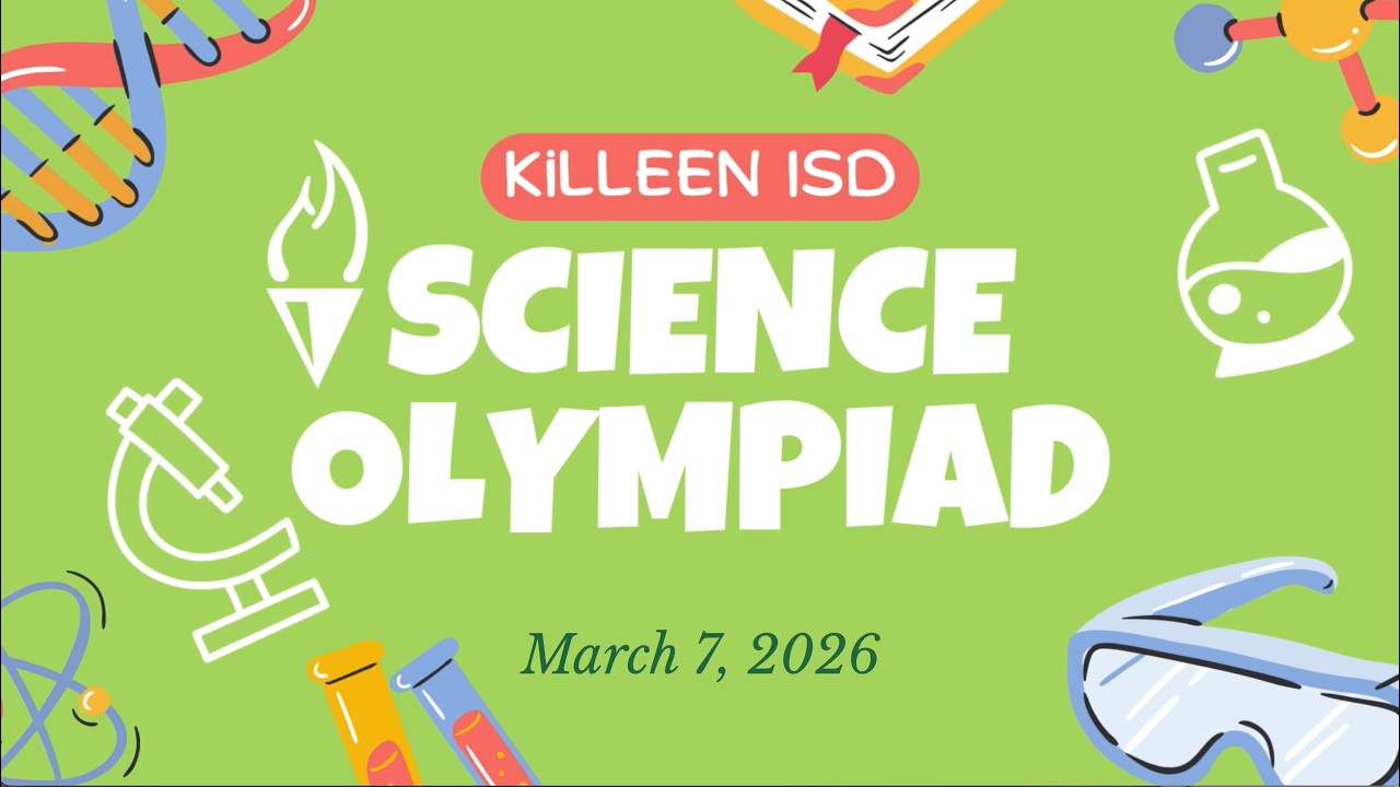 Mar 07, 2026 - Killeen ISD Science Olympiad