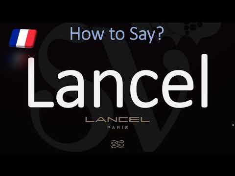 How to Pronounce Lancel? (CORRECTLY) French & English Pronunciation
