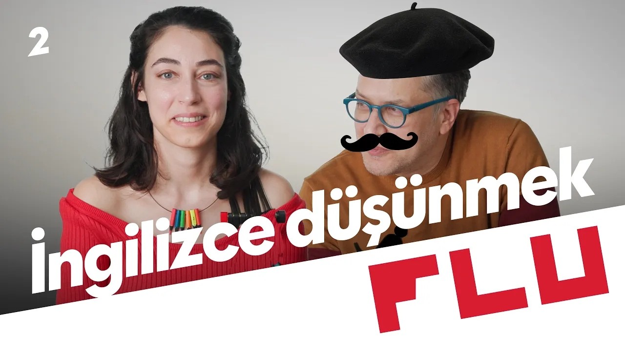 İngilizce Düşünmek - Derdimi Anlatacak Kadar! - Ezgi Sözmen - S02B02