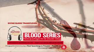 Divine Blood Transfusion Powerful Prayer (TAMMinistry)