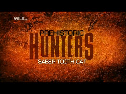 Prehistoric Predators - Ep 1 Saber Tooth Cat (2007)
