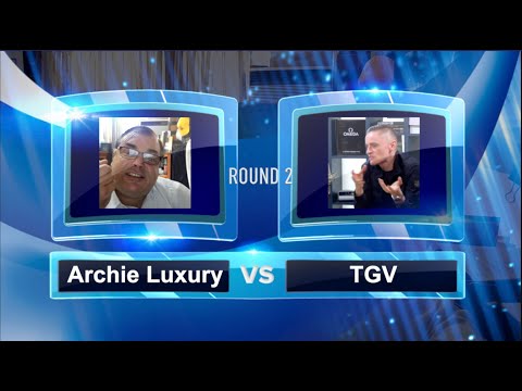 ArchieLuxury VS. TVG (Round 2 - TGV and Tim @ Watchbox)