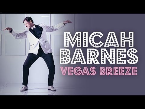 Micah Barnes -Vegas Breeze