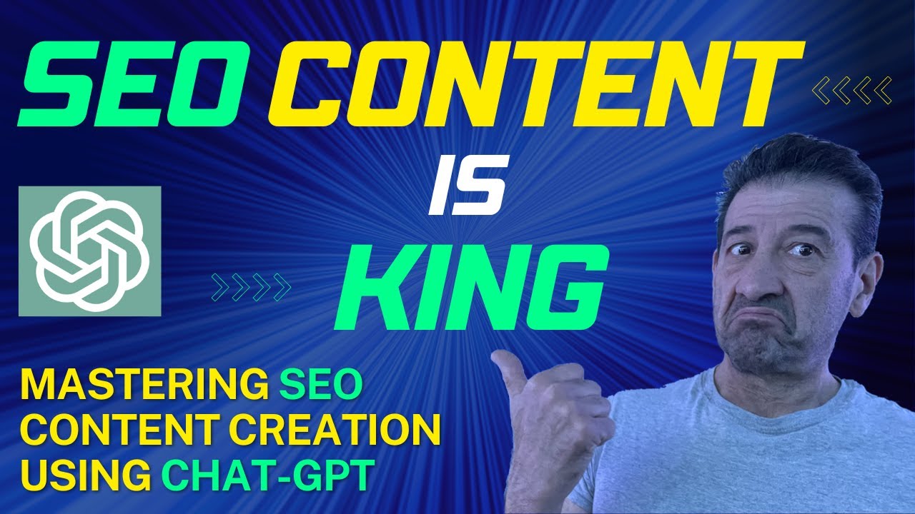 SEO Content is King - Mastering Content / Blog Creation with Chat GPT | SEO Blog Content Writing AI