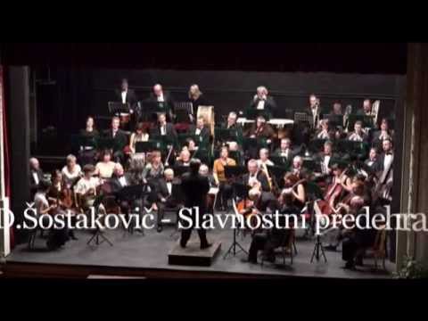 Symfonický orchestr Frýdek-Místek - Symfonický orchestr Frýdek-Místek - Dmitrij Šostakovič - Slavnos