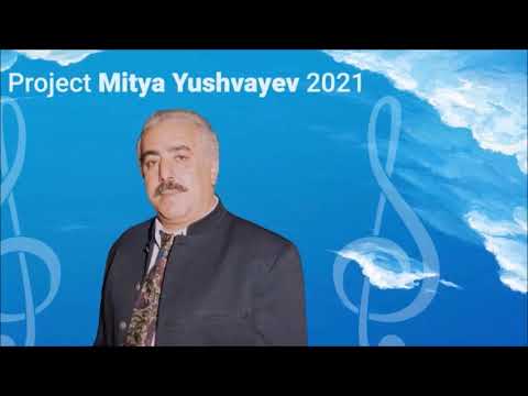Mitya Yushvayev - "Mugu Nisti"