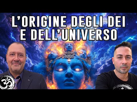 L'ORIGINE DEGLI DEI E DELL'UNIVERSO con NICOLA BIZZI