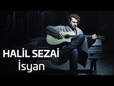 Halil Sezai - İsyan (Official Audio)