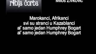 Riblja Čorba -  Kazablanka (sa tekstom)