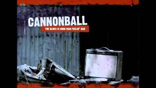 Cannonball - Texas Bound Train
