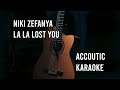 (Acoustic Karaoke) Niki - La La Lost You