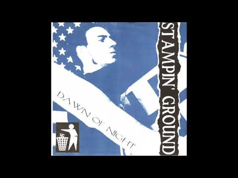 Stampin' Ground – Dawn Of Night 7"